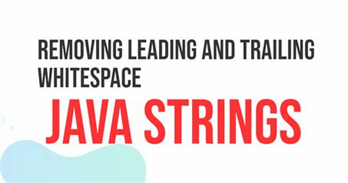 Removing Whitespace from Strings in Java
