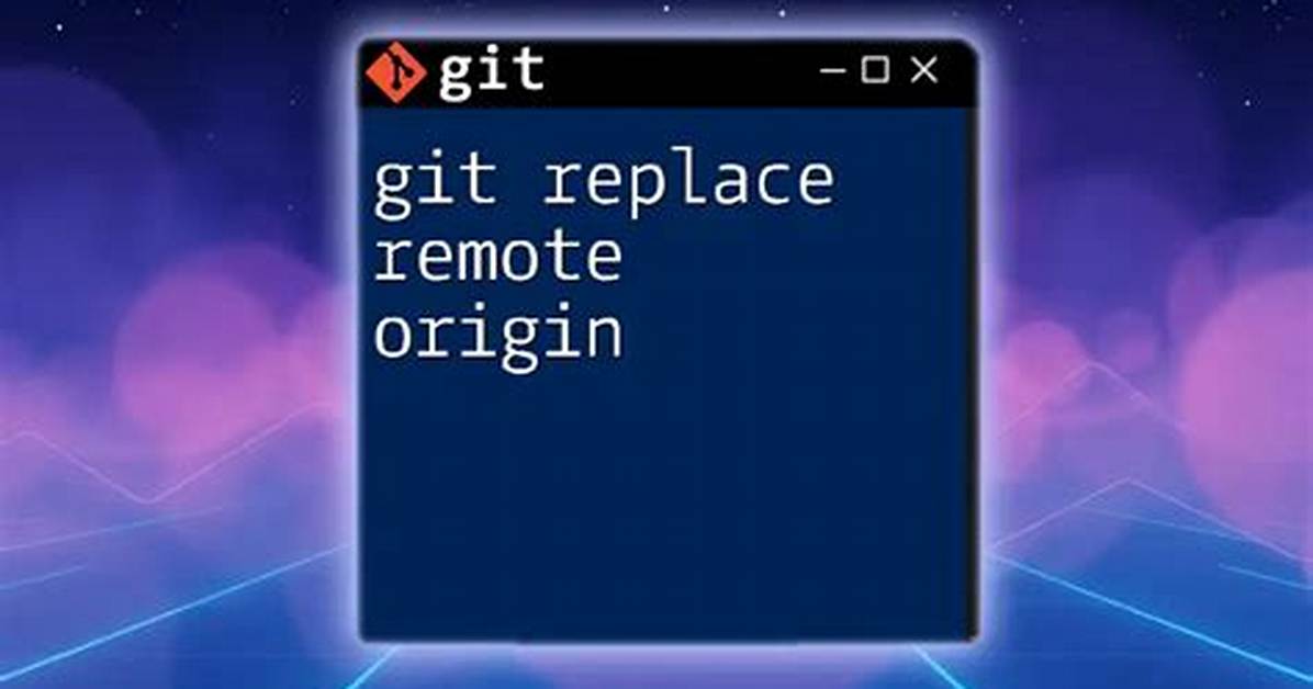 Replace Remote Tag with Git