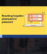 Resetting Forgotten Phpmyadmin Password