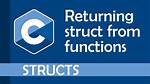Return a `Struct` from a Function in C