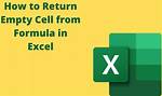 Return Empty Cell from Formula in Excel