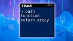 Return Value in a Bash Function