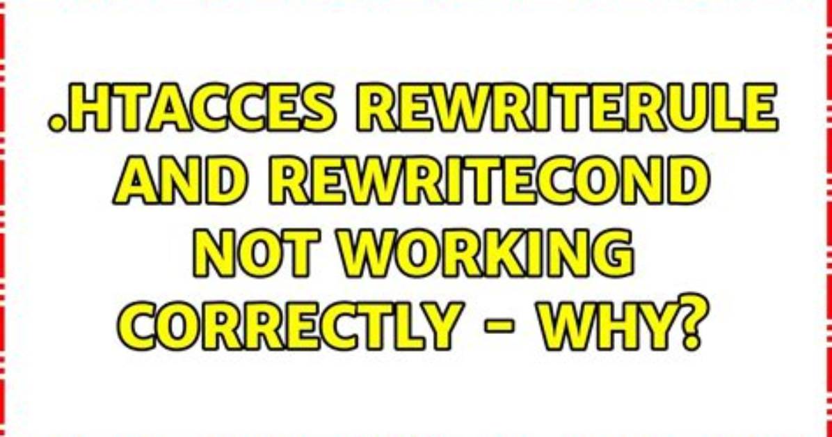 Rewritecond Is Not Working
