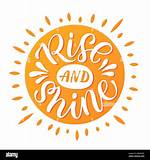 Rise ___ Shine!