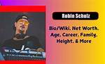 Robin Schulz Net Worth