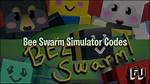 Roblox – Bee Swarm Simulator Codes