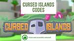 Roblox – Cursed Islands Codes