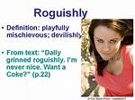 Roguishly Definition
