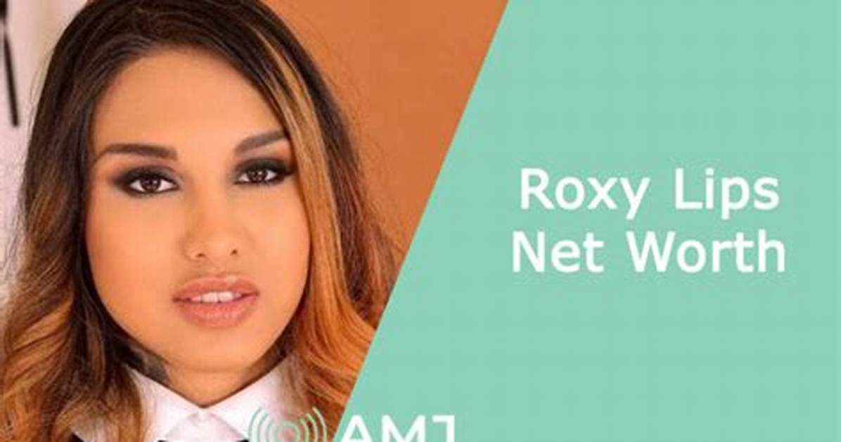 Roxy Leroux Net Worth