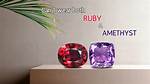 Ruby or Amethyst for Example