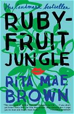 Rubyfruit Jungle Author Whose Last Name Is a Rhode Island University: 3 Wds.