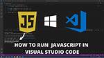 Run Javascript in Visual Studio Code
