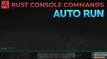 Rust Auto Run