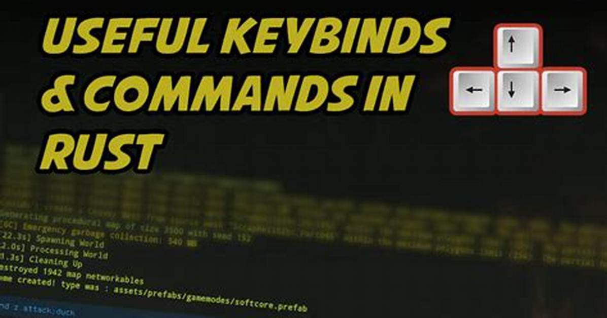 Rust – Commands Guide (Key Binds)