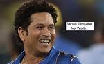 Sachin Tendulkar Net Worth