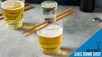 Sake Bombs