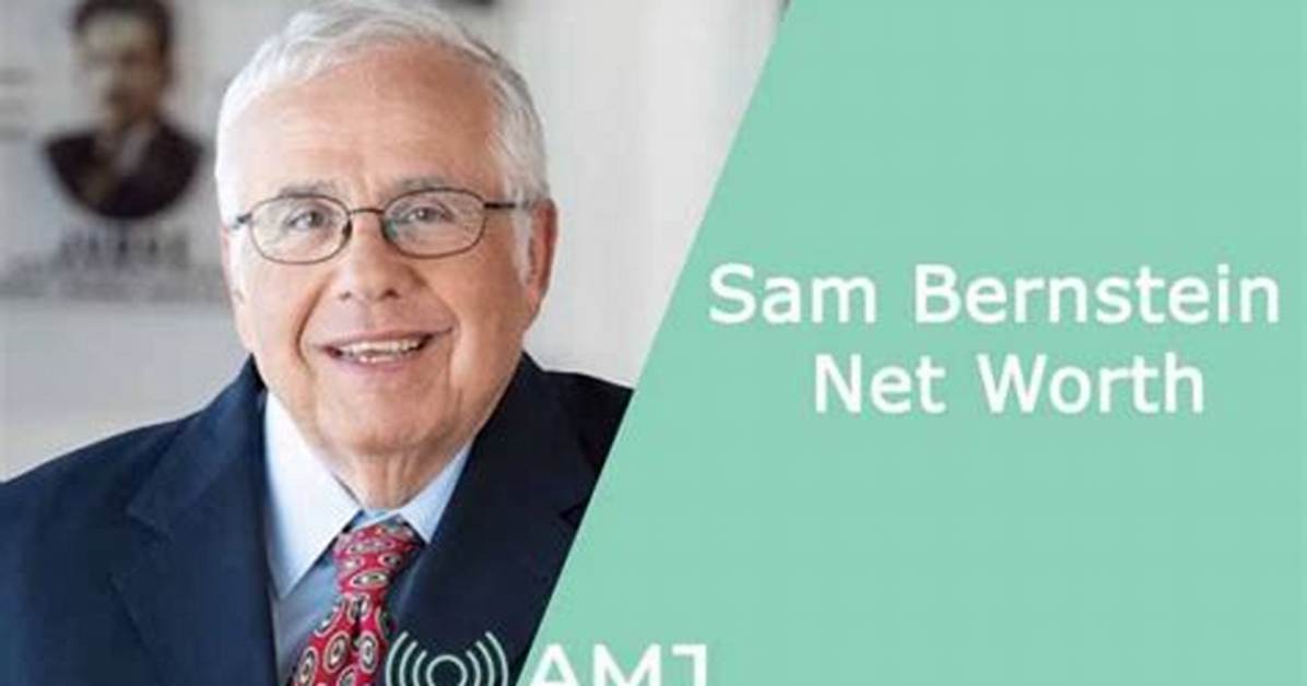 Sam Bernstein Net Worth