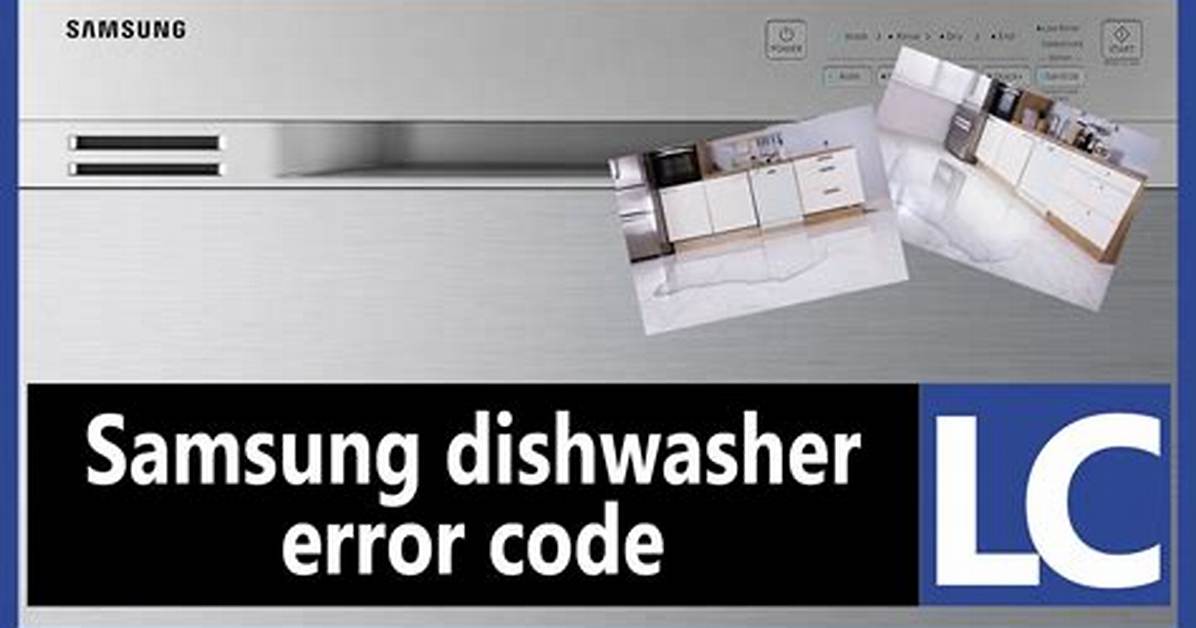 Samsung Dishwasher Error Code Lc