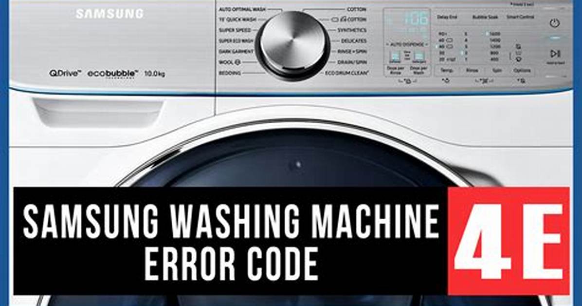 Samsung Washer 4E Code