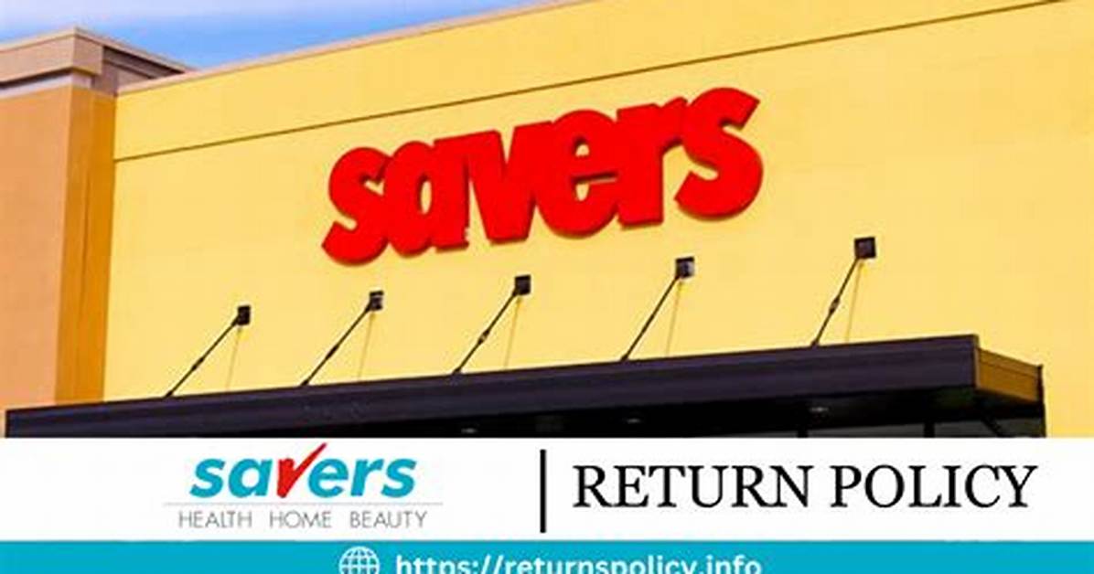 Savers Return Policy