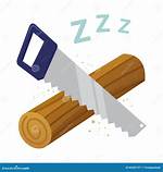 Saw Logs While Sleeping
