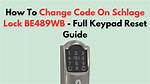 Schlage Keypad Lock Change Code