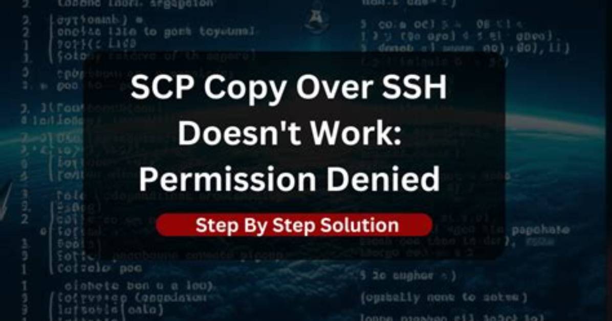 Scp Doesn't Work but Ssh Does