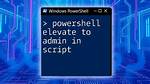 Script Crashing When Attempting to Admin Elevate