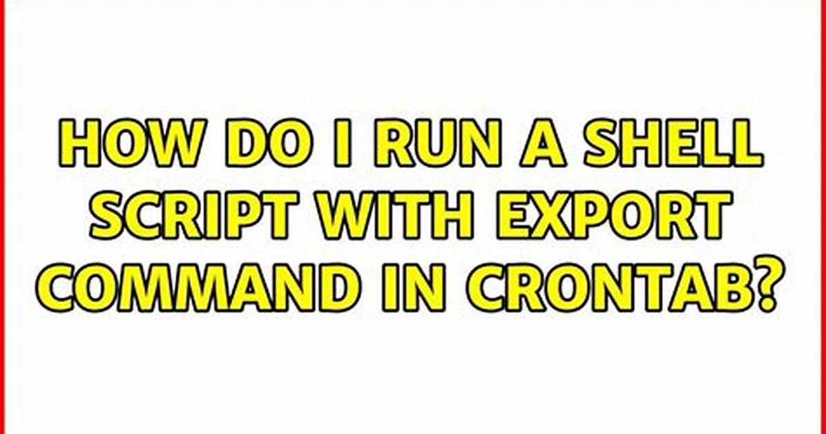 Script with "Export" Command in a Crontab