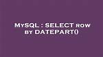 Select Row by Datepart()