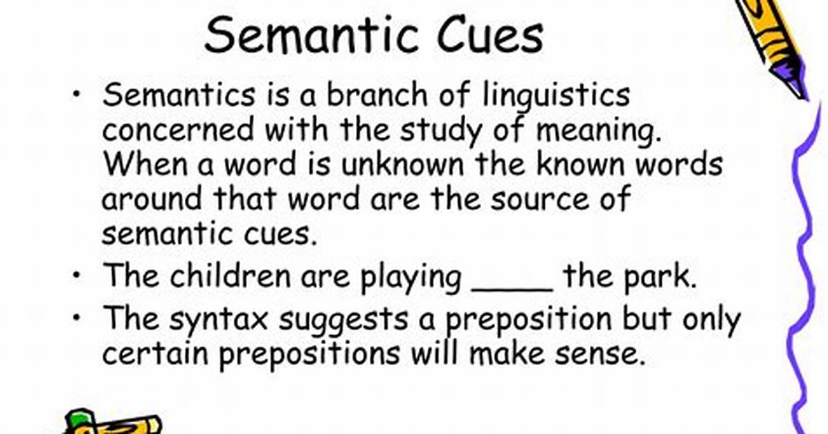 Semantic Cues
