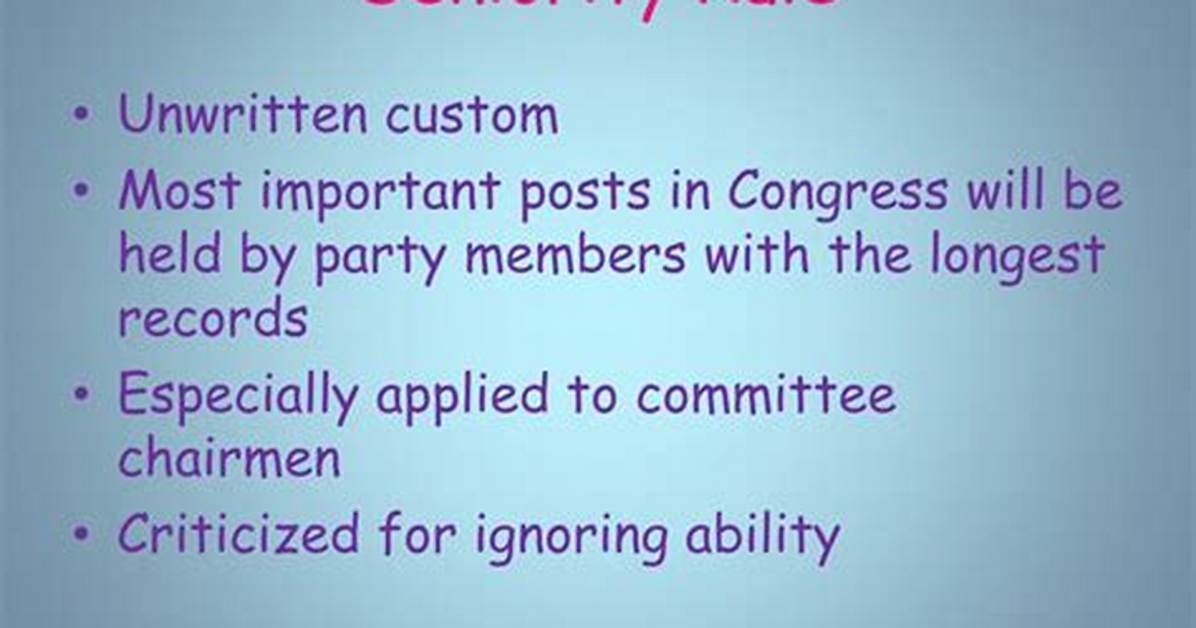 Seniority Rule