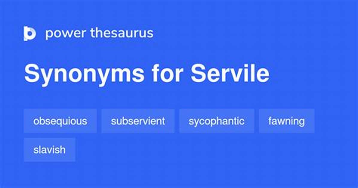 Servile Synonym