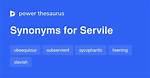 Servile Synonym