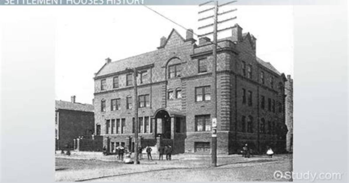 Settlement House Definition