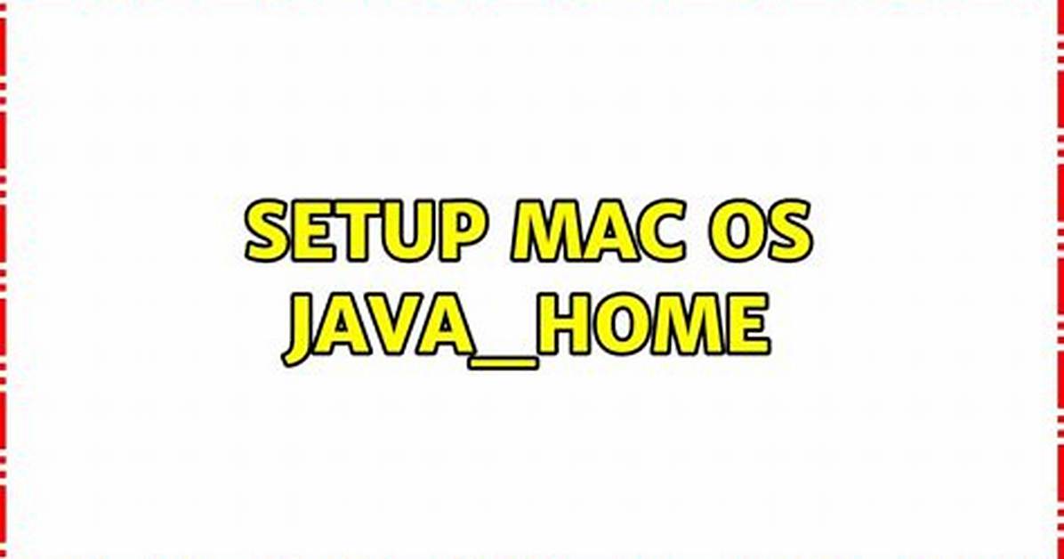 Setup Mac Os Java_Home