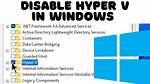Should I Disable Hyper-v?