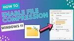 Should I Enable File and Folder Compression?
