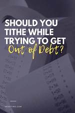 Should I Tithe While Paying off Debt?