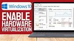 Should Virtualization Be Enabled in Windows 10?