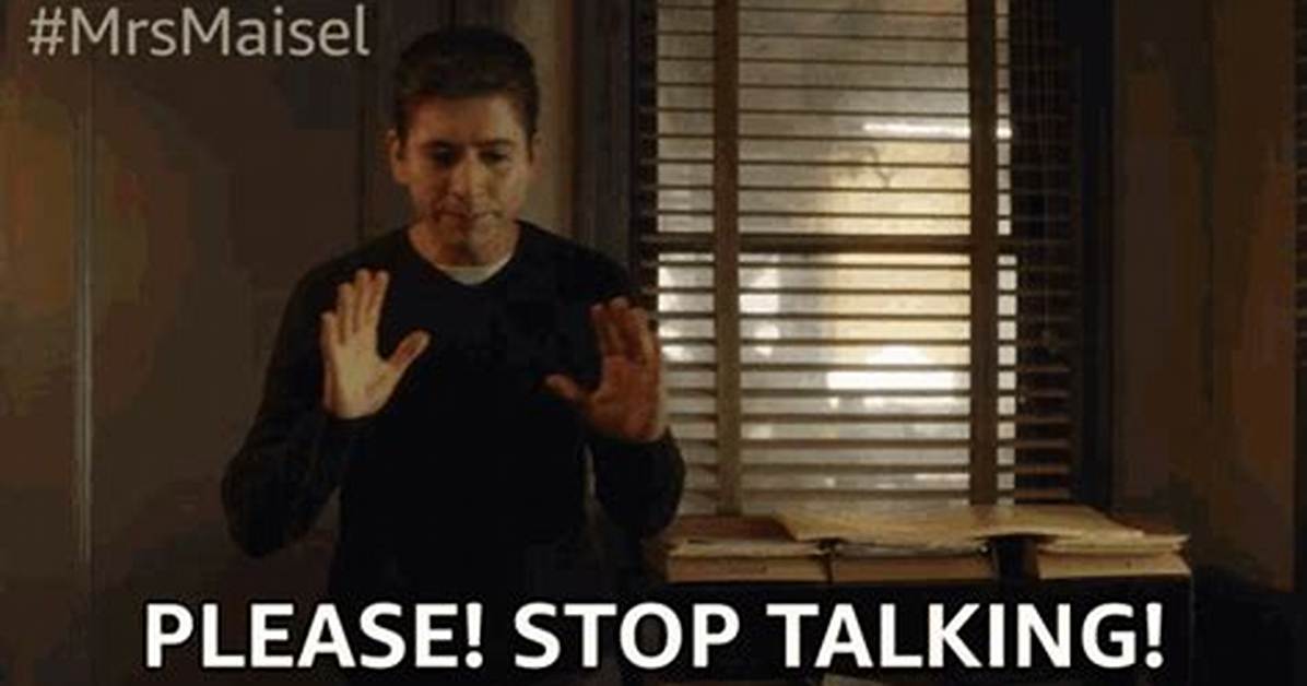 Shut Your ___! (Stop Talking!)