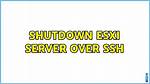 Shutdown Esxi Server over Ssh