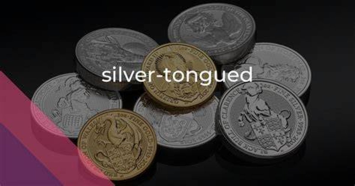 Silver-Tongued