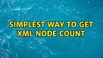 Simplest Way to Get Xml Node Count [Closed]