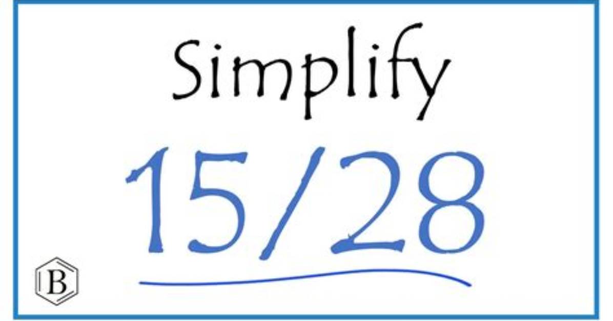 Simplify 15 28