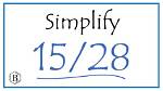 Simplify 15 28