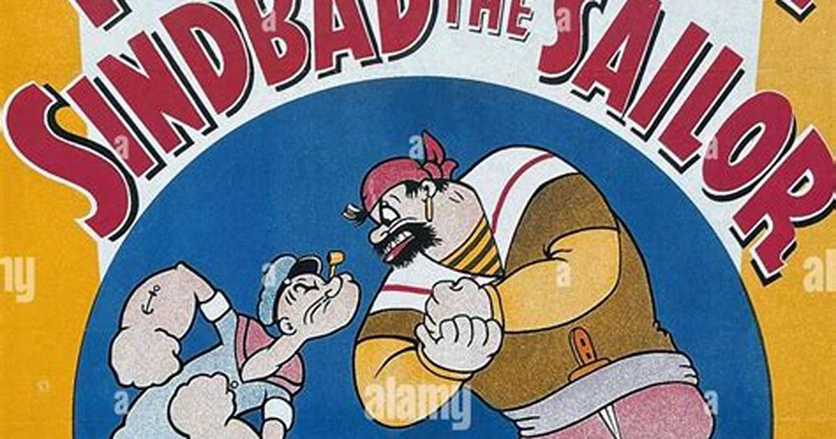 Sinbad or Popeye for Example