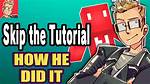 Skip the Tutorial