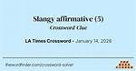 Slangy Affirmative