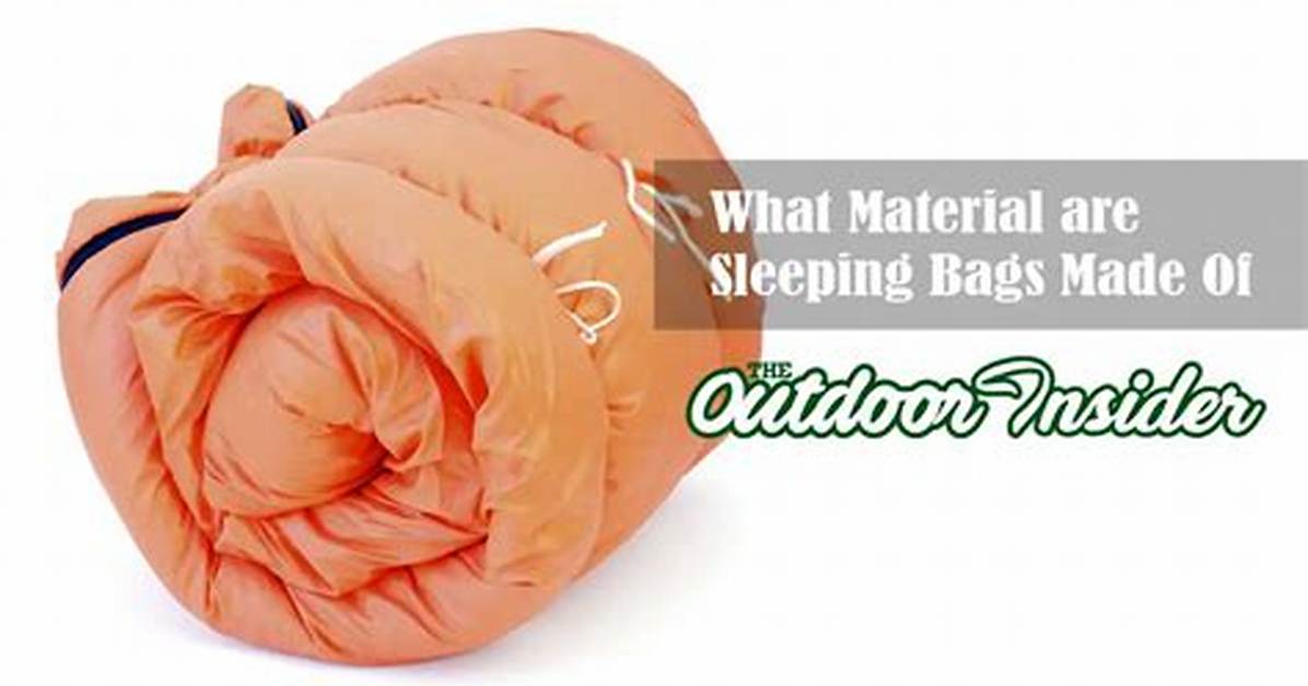 Sleeping Bag Material